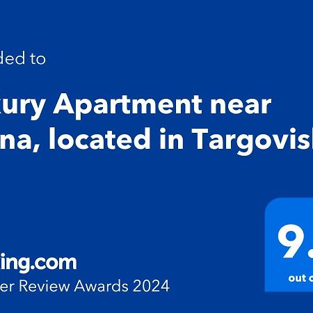 Luxury Apartment Near Varna, Located In Targovishte Exteriör bild