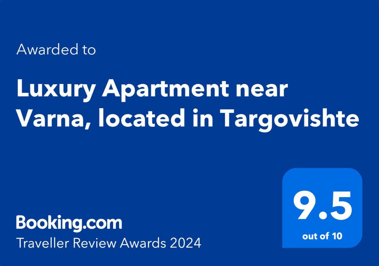 Luxury Apartment Near Varna, Located In Targovishte Exteriör bild